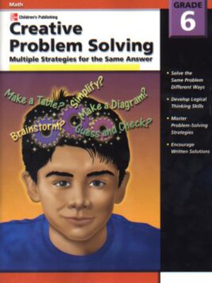 cover image of Creative Problem Solving, Grade 6: Multiple Solutions for the Same Answer